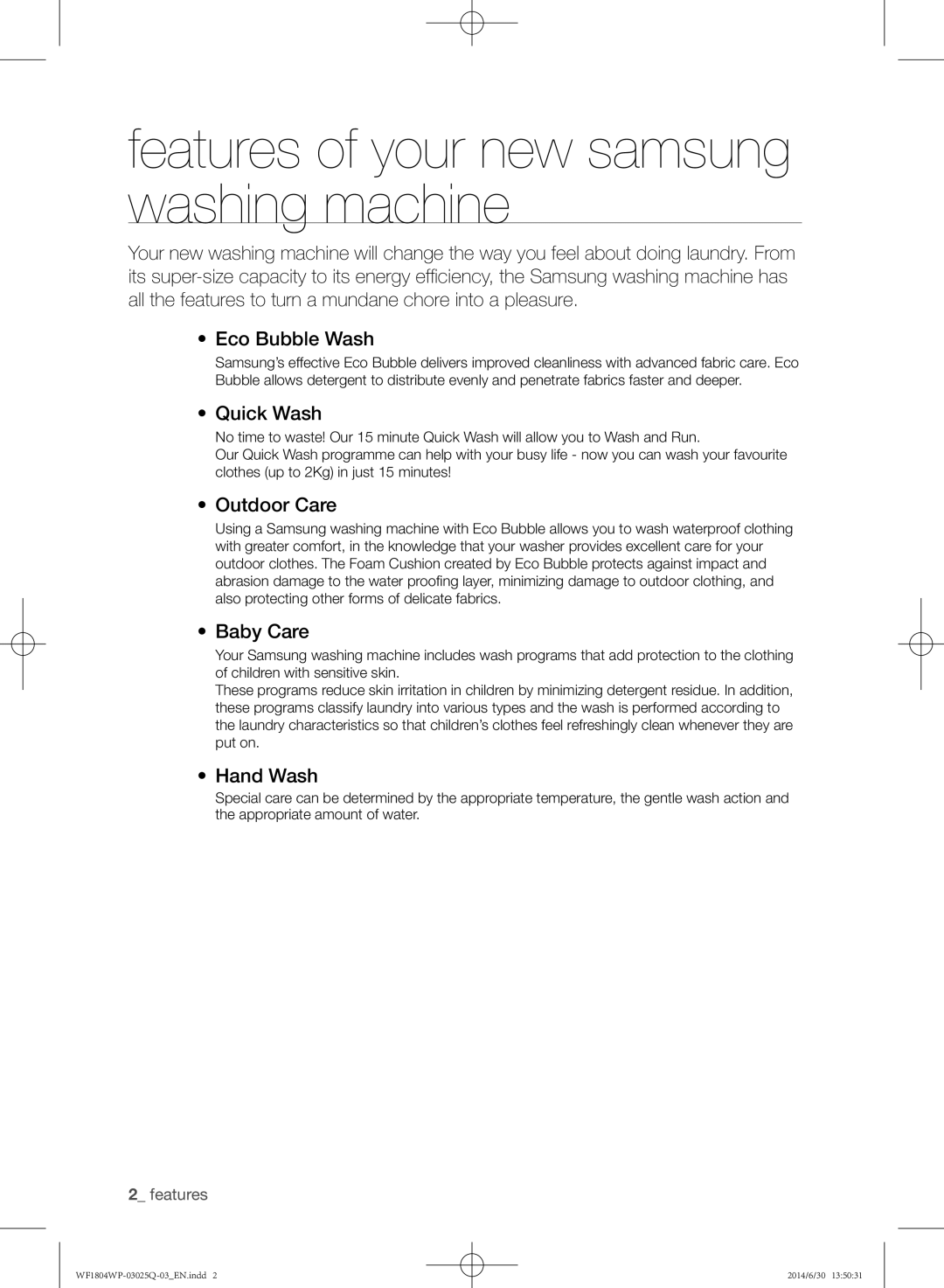 Samsung WF1802WPU/XSG manual Features of your new samsung washing machine, Quick Wash, Outdoor Care, Baby Care, Hand Wash 