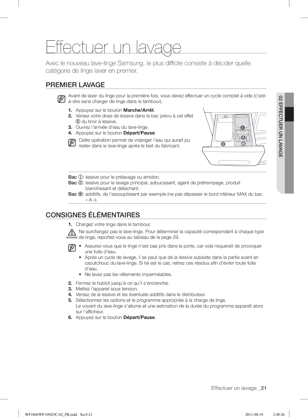 Samsung WF1804WSV2/XEF, WF1802WSW2/XEF manual Effectuer un lavage, Premier Lavage, Consignes Élémentaires 