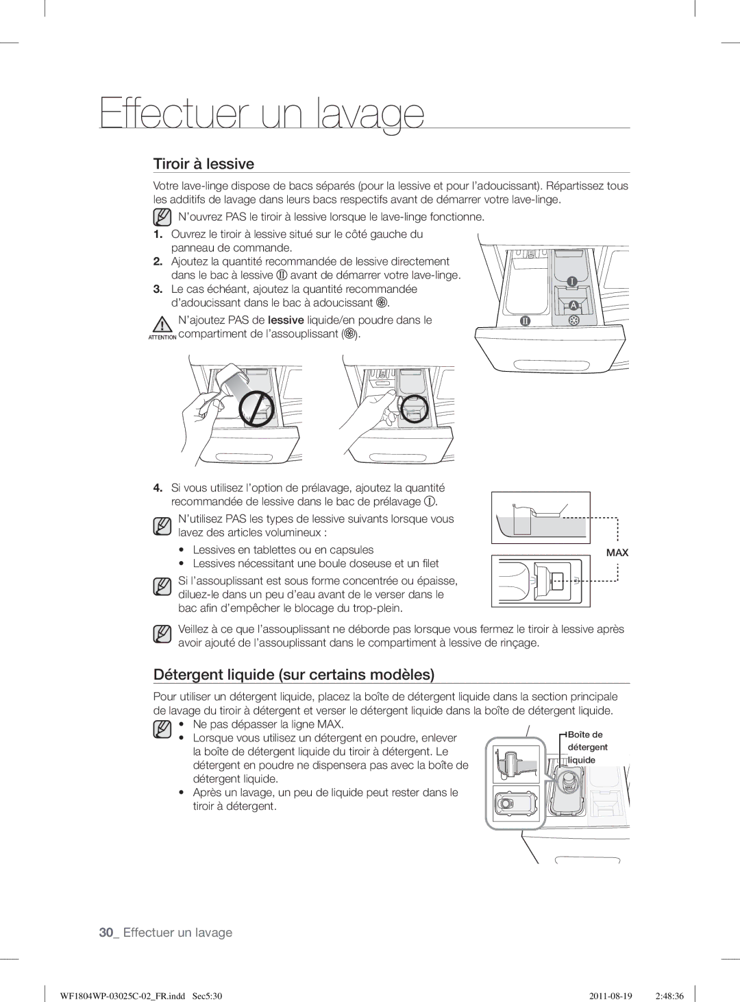 Samsung WF1802WSW2/XEF, WF1804WSV2/XEF manual Tiroir à lessive, Détergent liquide sur certains modèles 