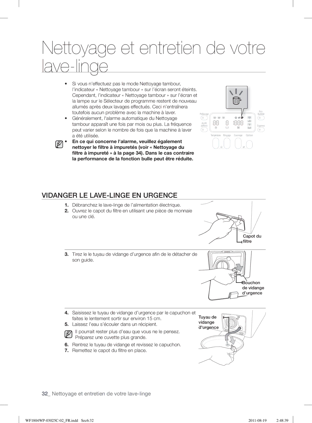 Samsung WF1802WSW2/XEF manual Vidanger LE LAVE-LINGE EN Urgence, Si vous n’effectuez pas le mode Nettoyage tambour 