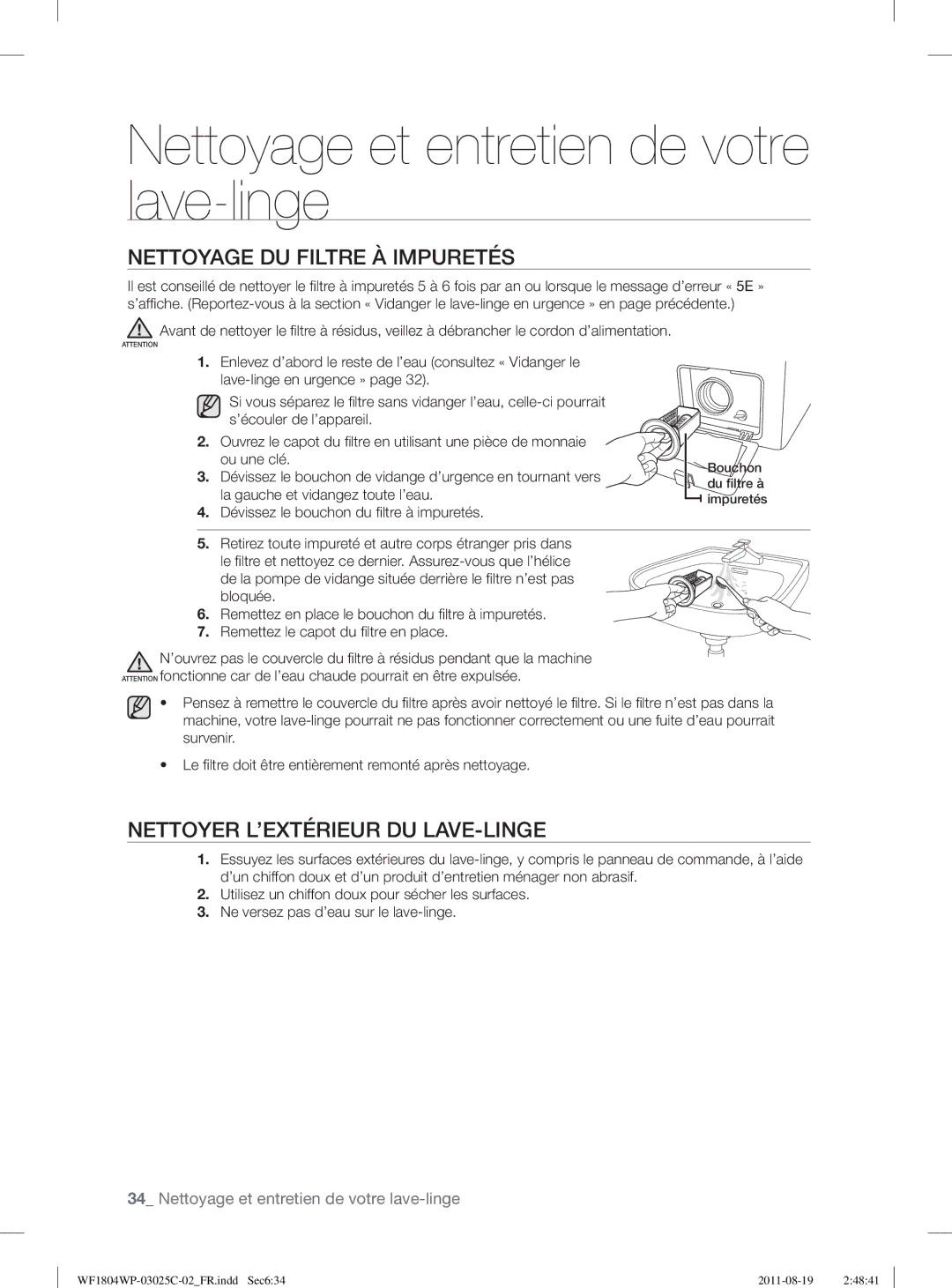 Samsung WF1802WSW2/XEF, WF1804WSV2/XEF manual Nettoyage DU Filtre À Impuretés, Nettoyer L’EXTÉRIEUR DU LAVE-LINGE 