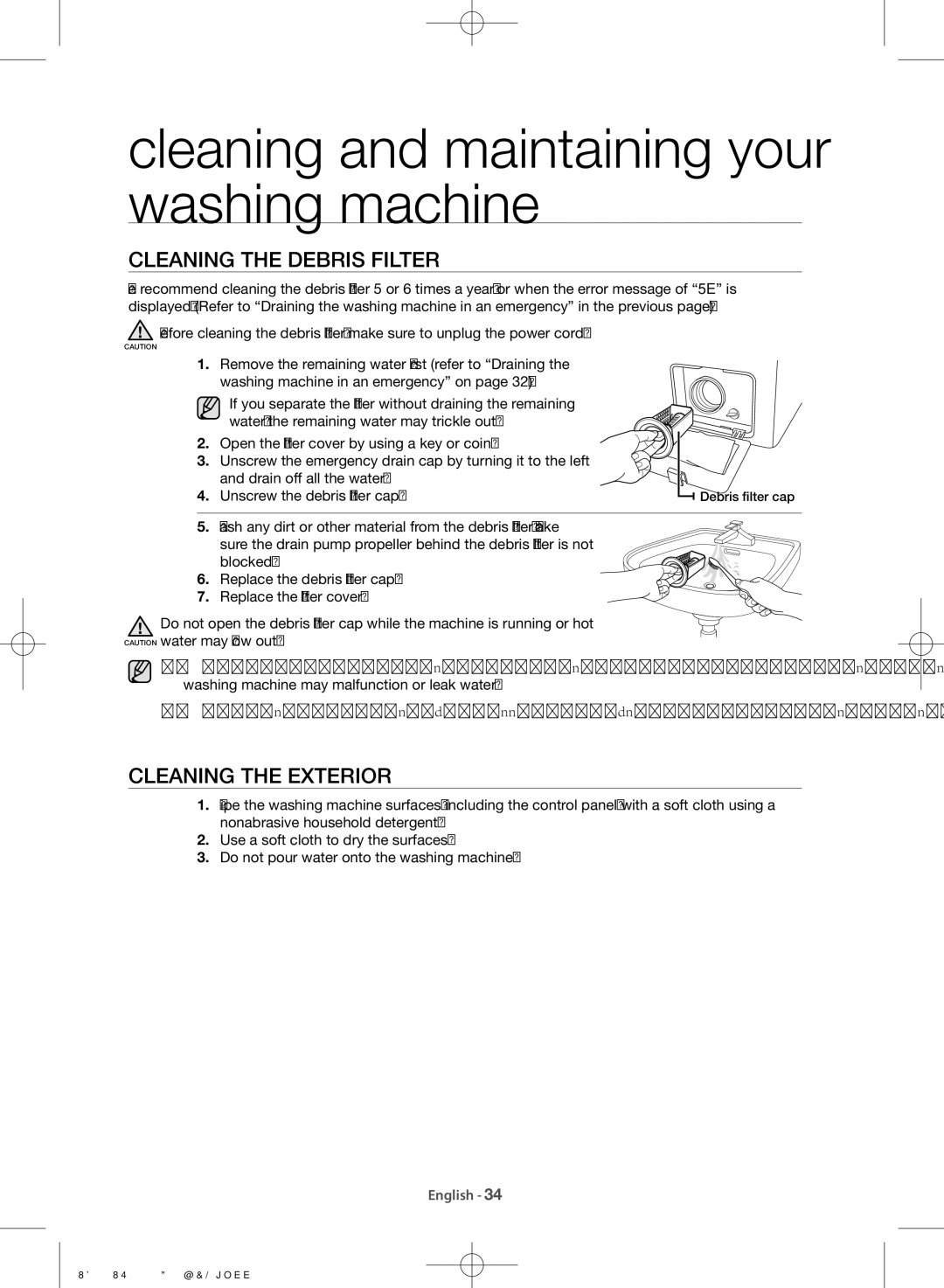 Samsung WF1802WSW/LA manual Cleaning the debris filter, Cleaning the exterior, Unscrew the debris flter cap 