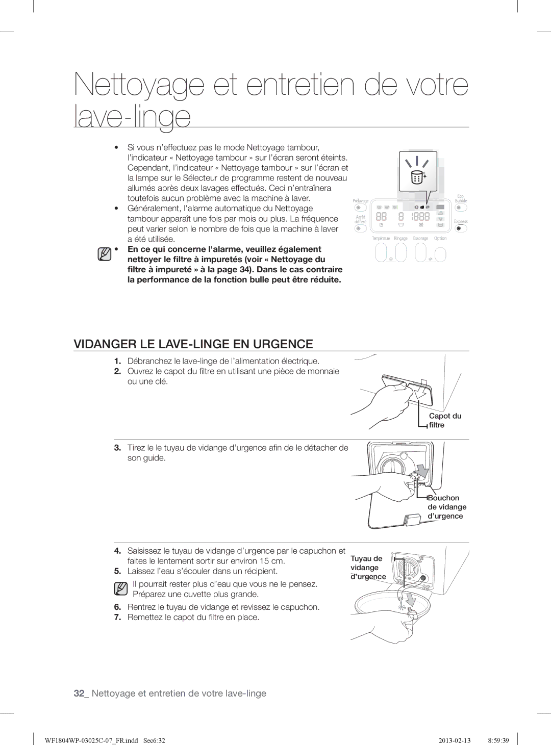 Samsung WF1704WPU/XEF, WF1804WPC/XEF, WF1704WPU2/XEF, WF1704WPC2/XEF, WF1804WPC2/XEF manual Vidanger LE LAVE-LINGE EN Urgence 