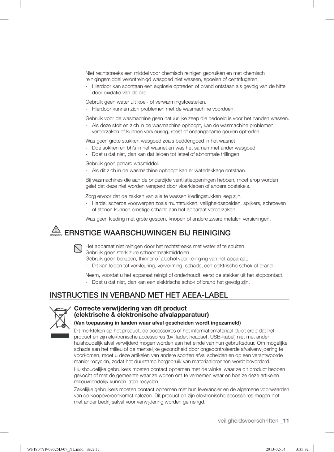 Samsung WF1714YPC2/XEN manual Voorzichtig Ernstige Waarschuwingen BIJ Reiniging, Instructies in Verband MET HET AEEA-LABEL 