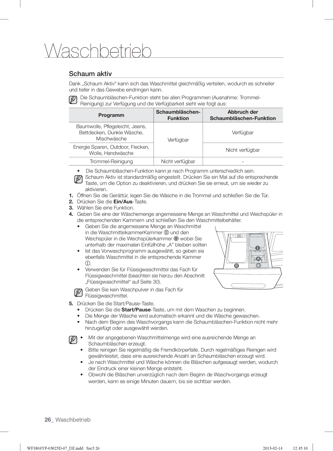 Samsung WF1814YPC2/XEN manual Programm Schaumbläschen Abbruch der Funktion, Geben Sie die angemessene Menge an Waschmittel 