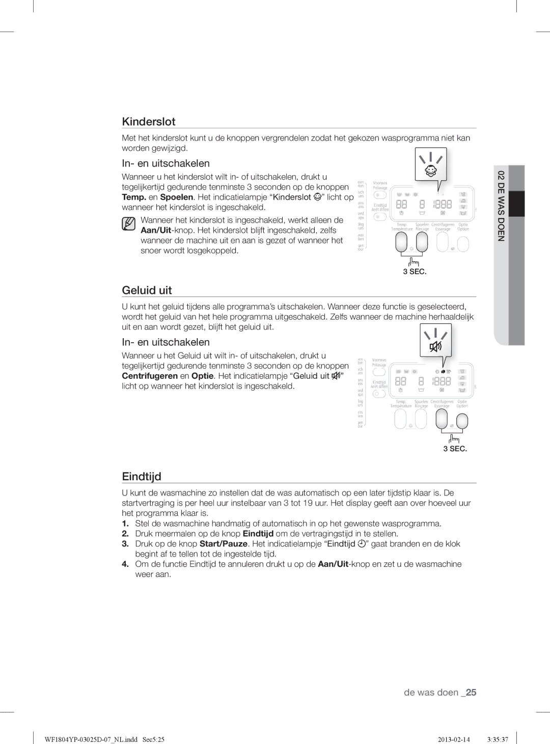 Samsung WF1714YPC2/XEN, WF1814YPC2/XEN manual Geluid uit, In- en uitschakelen 