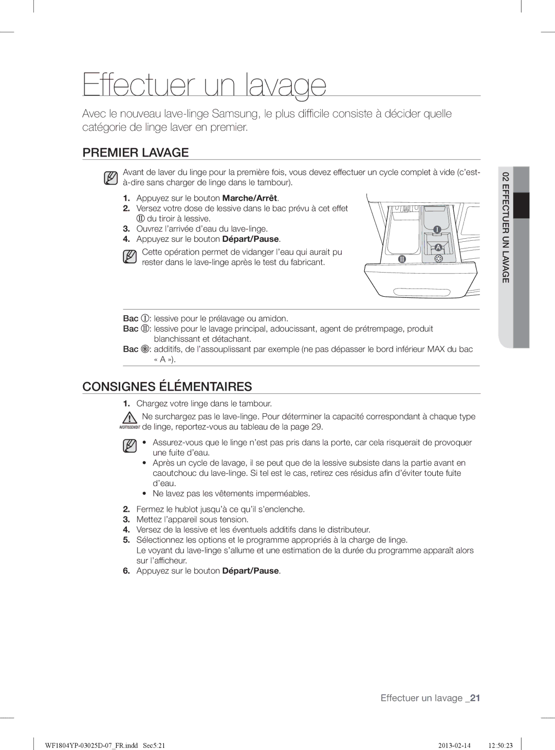 Samsung WF1714YPC2/XEN, WF1814YPC2/XEN manual Effectuer un lavage, Premier Lavage, Consignes Élémentaires 