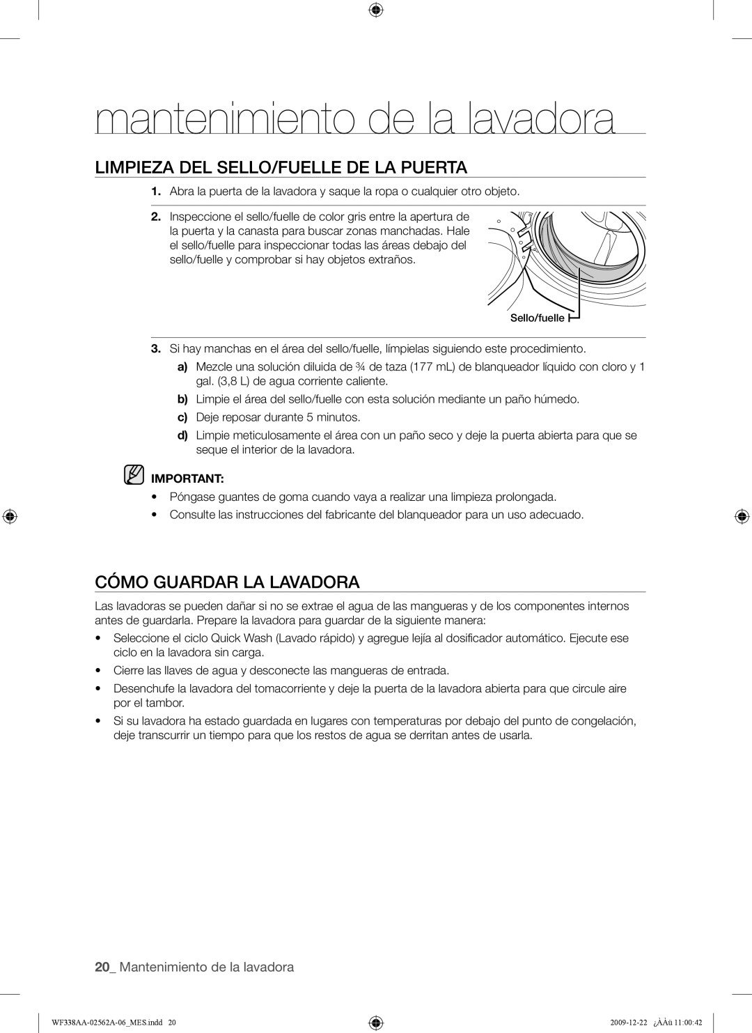 Samsung WF338AAB/XAA manual Limpieza DEL SELLO/FUELLE DE LA Puerta, Cómo Guardar LA Lavadora 