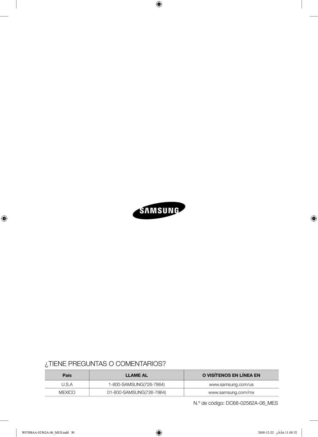 Samsung WF338AAB/XAA manual ¿TIENE Preguntas O COMENTARIOS? 