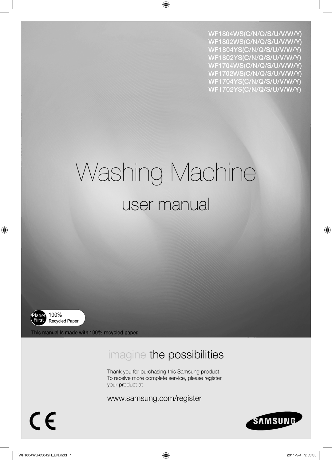 Samsung WF3704YSW2/XEG, WF3714YSW2/XEG, WF1804WPC2/XEF manual Washing Machine, This manual is made with 100% recycled paper 