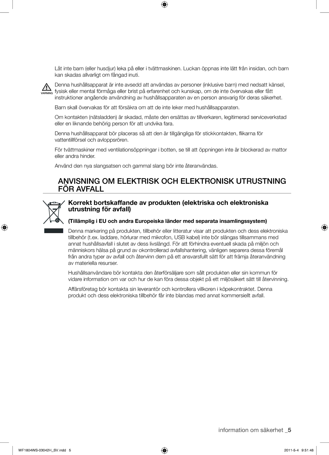 Samsung WF1702WSW2/YLE, WF3714YSW2/XEG, WF3704YSW2/XEG manual Anvisning OM Elektrisk OCH Elektronisk Utrustning FÖR Avfall 