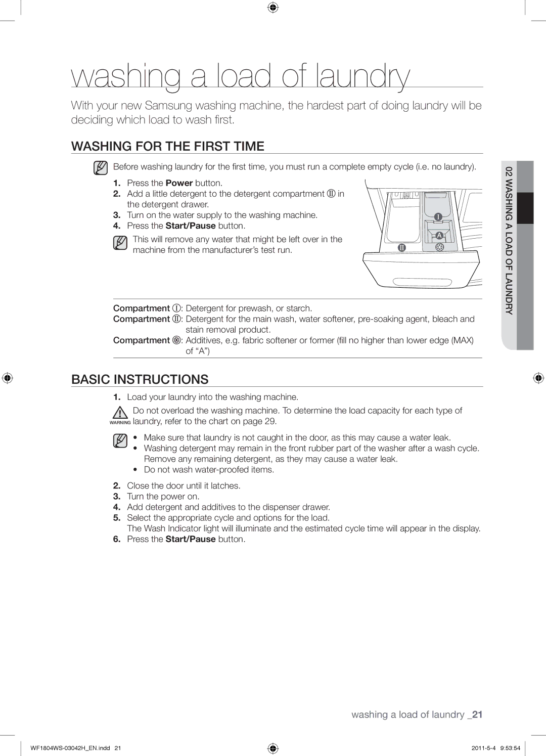 Samsung WF1702WSW2/YLE, WF3714YSW2/XEG manual Washing a load of laundry, Washing for the First Time, Basic Instructions 