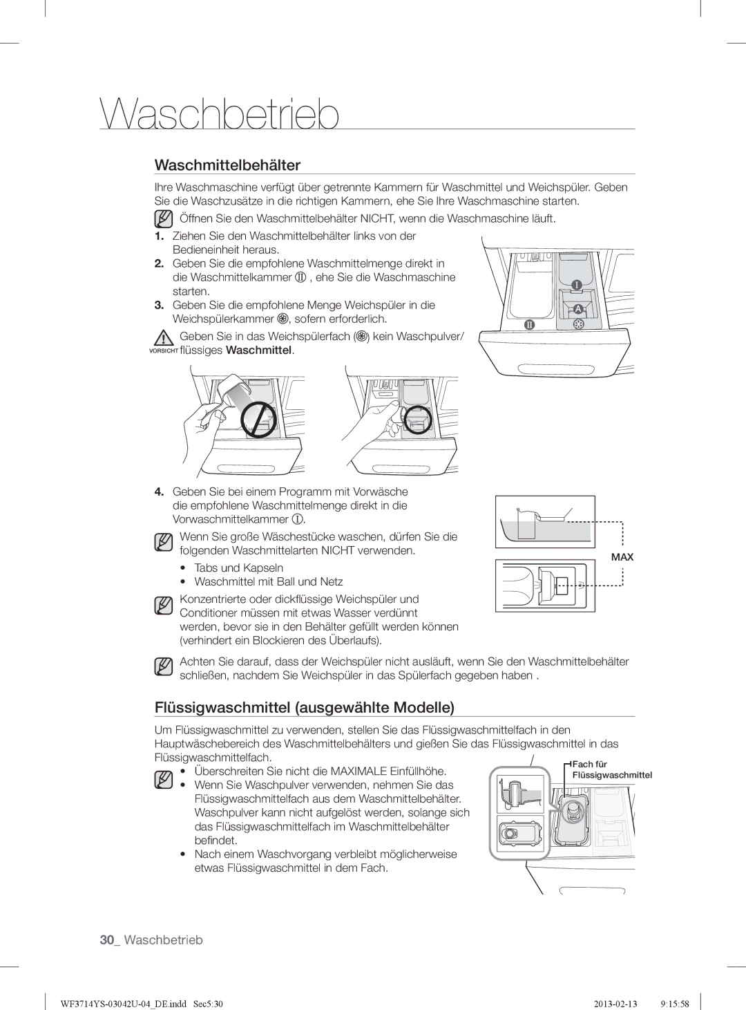 Samsung WF3724YSV2/XEG, WF3854YSV2/XEG, WF3714YSW2/XEG manual Waschmittelbehälter, Flüssigwaschmittel ausgewählte Modelle 