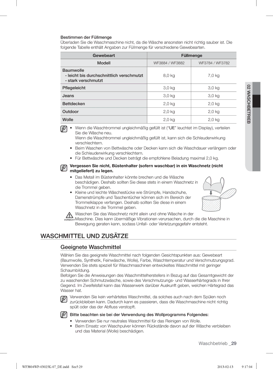 Samsung WF3784YPV2/XEG Waschmittel UND Zusätze, Geeignete Waschmittel, Bestimmen der Füllmenge, Modell, Die Trommel geben 