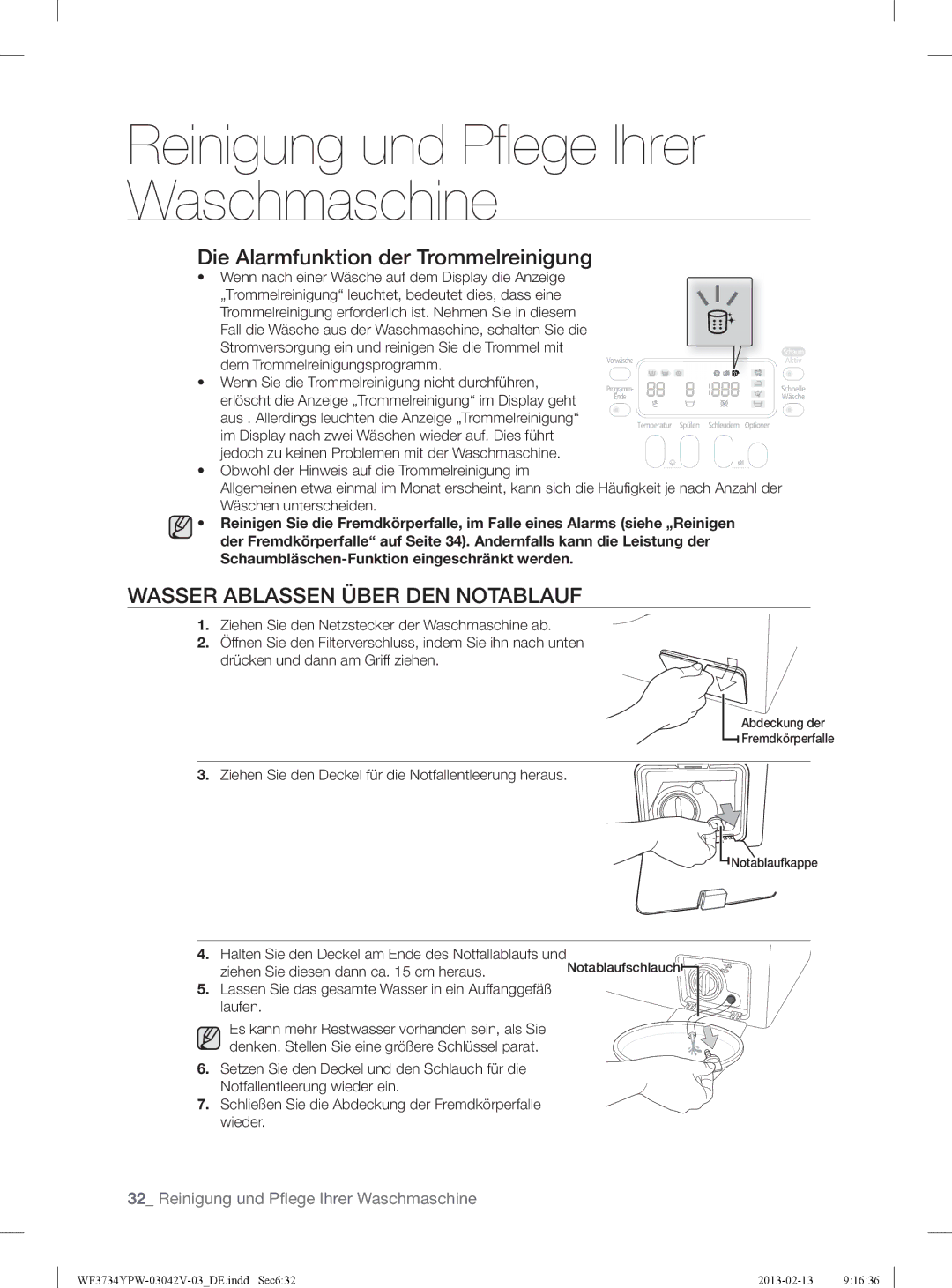 Samsung WF3884YPV2/XEG manual Wasser Ablassen Über DEN Notablauf, Wenn nach einer Wäsche auf dem Display die Anzeige 