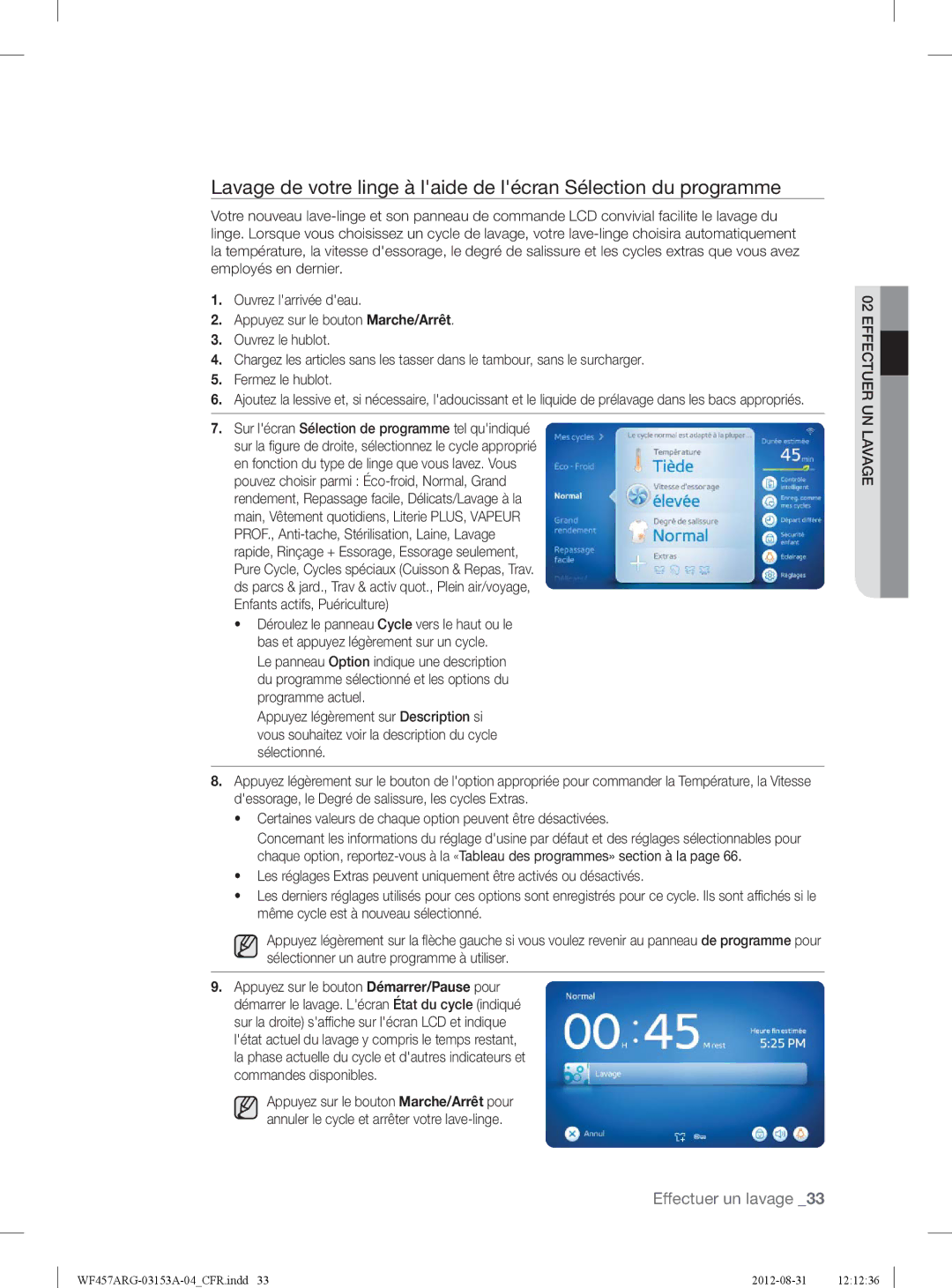 Samsung WF457ARGSGR user manual Effectuer un lavage 