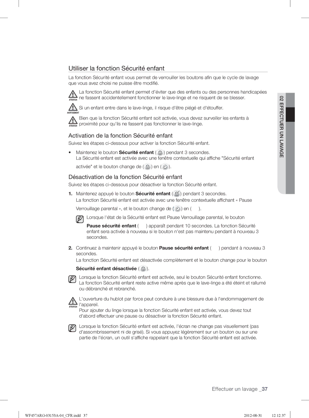 Samsung WF457ARGSGR user manual Utiliser la fonction Sécurité enfant, Activation de la fonction Sécurité enfant 