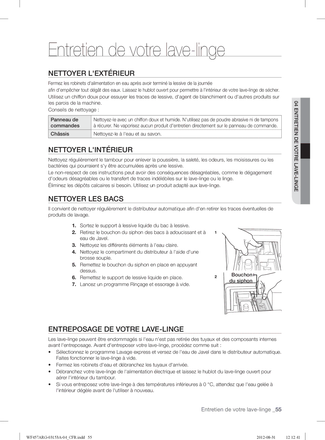 Samsung WF457ARGSGR user manual Entretien de votre lave-linge, Nettoyer Lextérieur, Nettoyer Lintérieur, Nettoyer LES Bacs 