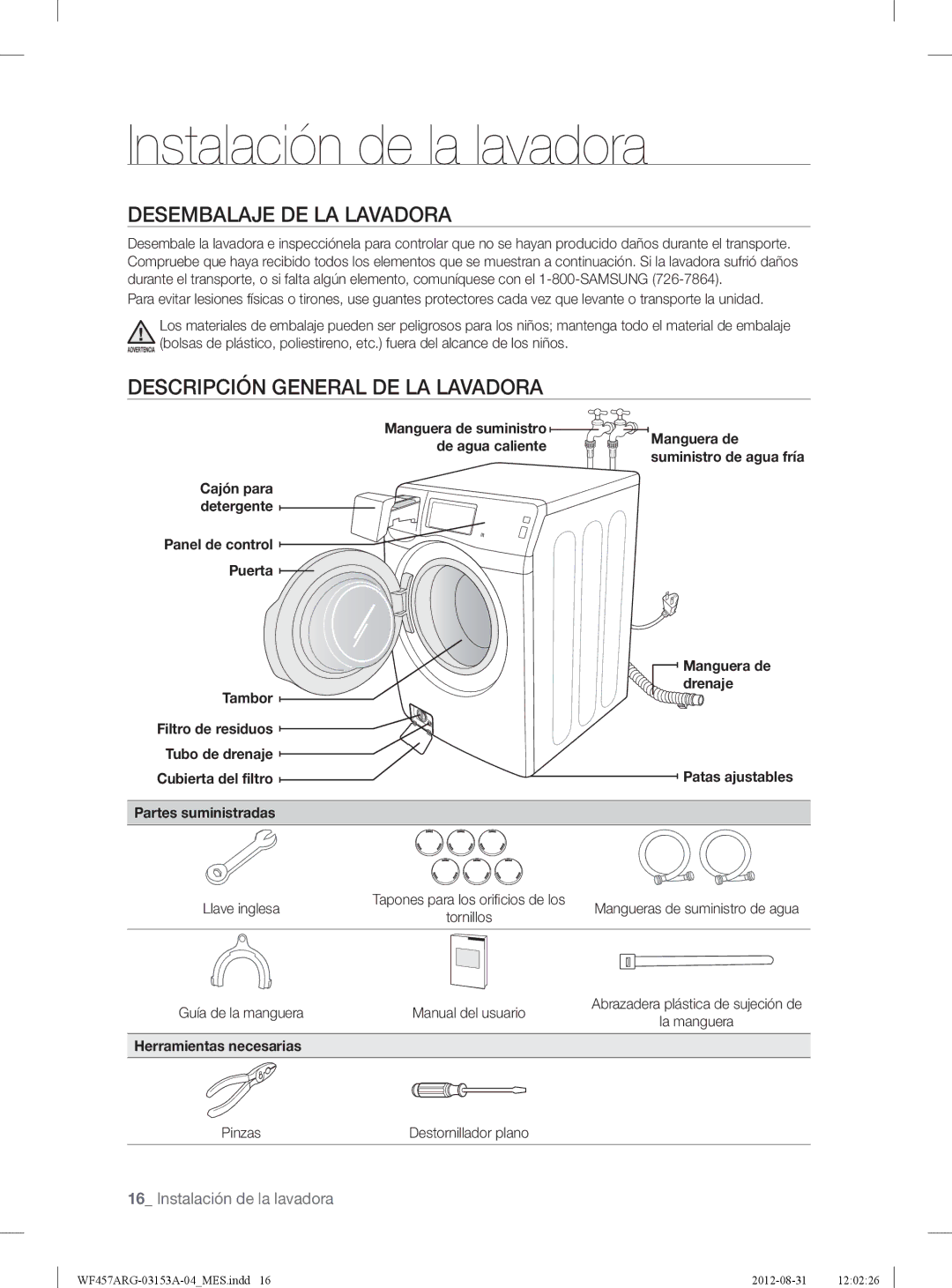 Samsung WF457ARGSGR user manual Instalación de la lavadora, Desembalaje DE LA Lavadora, Descripción General DE LA Lavadora 