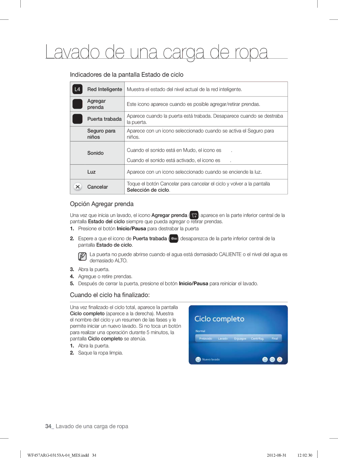 Samsung WF457ARGSGR Indicadores de la pantalla Estado de ciclo, Opción Agregar prenda, Cuando el ciclo ha ﬁnalizado 