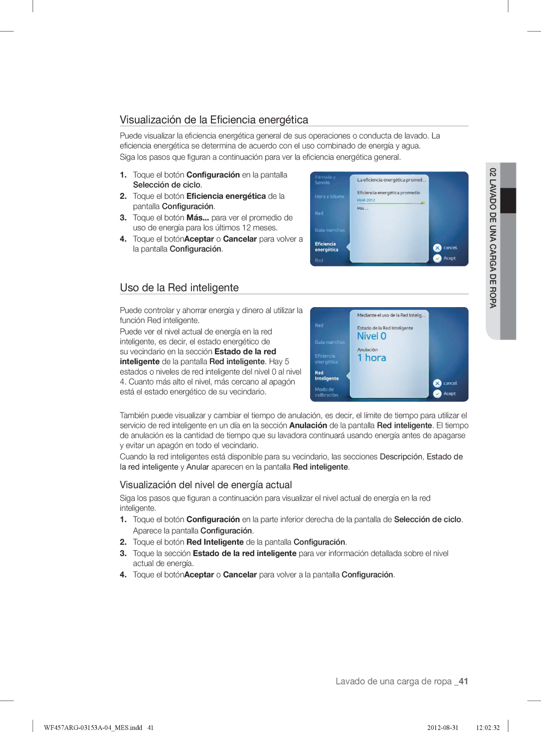 Samsung WF457ARGSGR user manual Visualización de la Eﬁciencia energética, Uso de la Red inteligente 