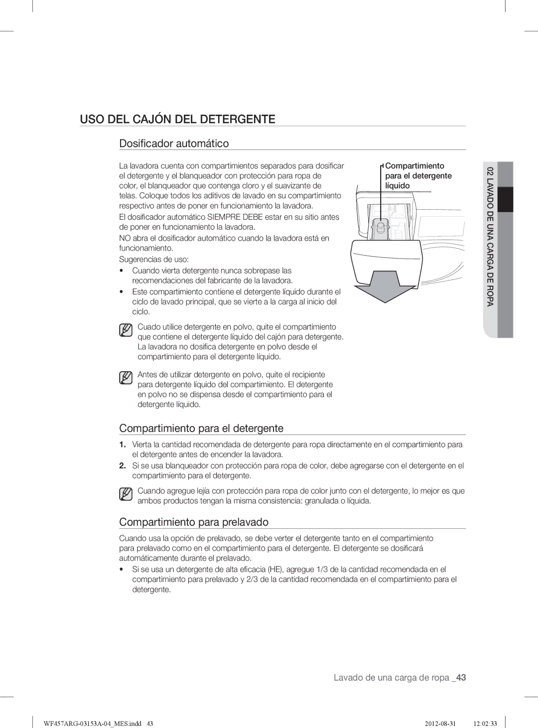 Samsung WF457ARGSGR user manual USO DEL Cajón DEL Detergente, Dosiﬁcador automático, Compartimiento para el detergente 