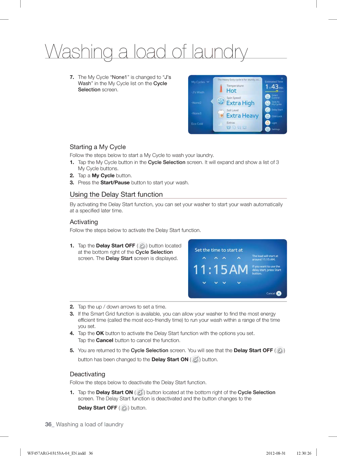 Samsung WF457ARGSGR Using the Delay Start function, Starting a My Cycle, Activating, Deactivating, Delay Start OFF button 