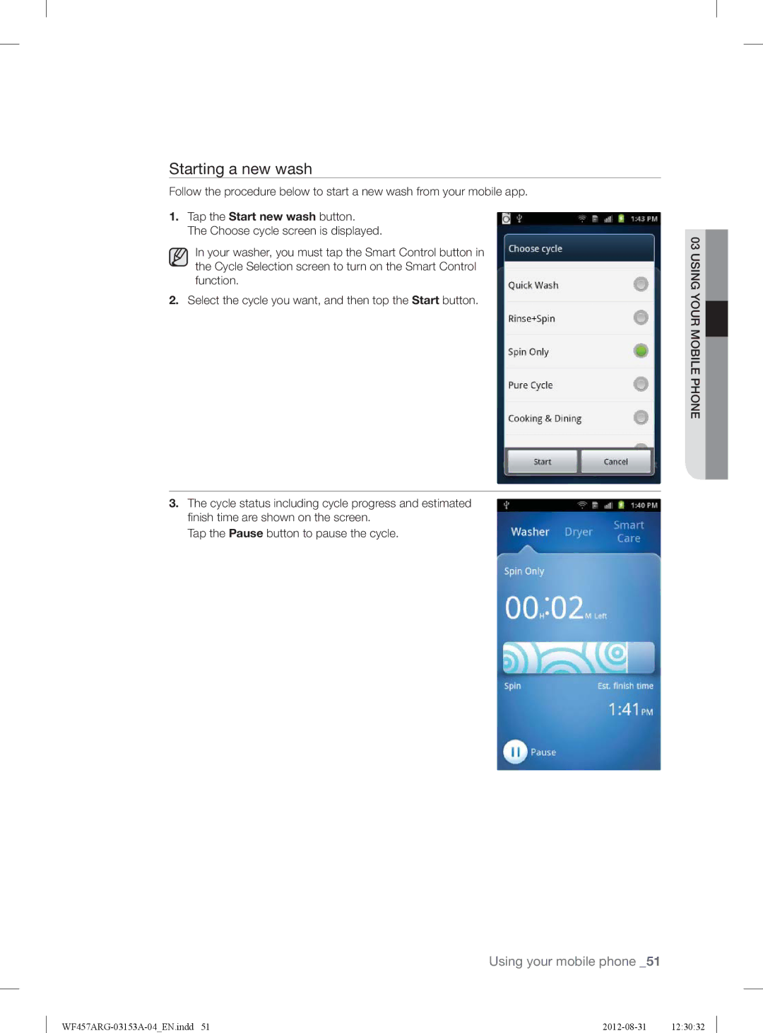 Samsung WF457ARGSGR user manual Starting a new wash 