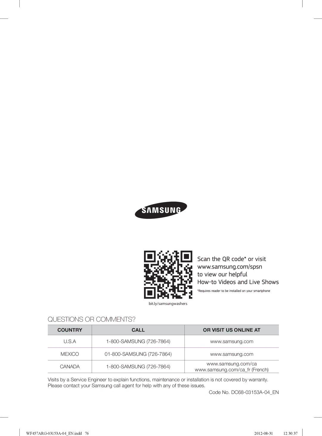 Samsung WF457ARGSGR user manual Questions or COMMENTS?, Country Call Or Visit US Online AT 