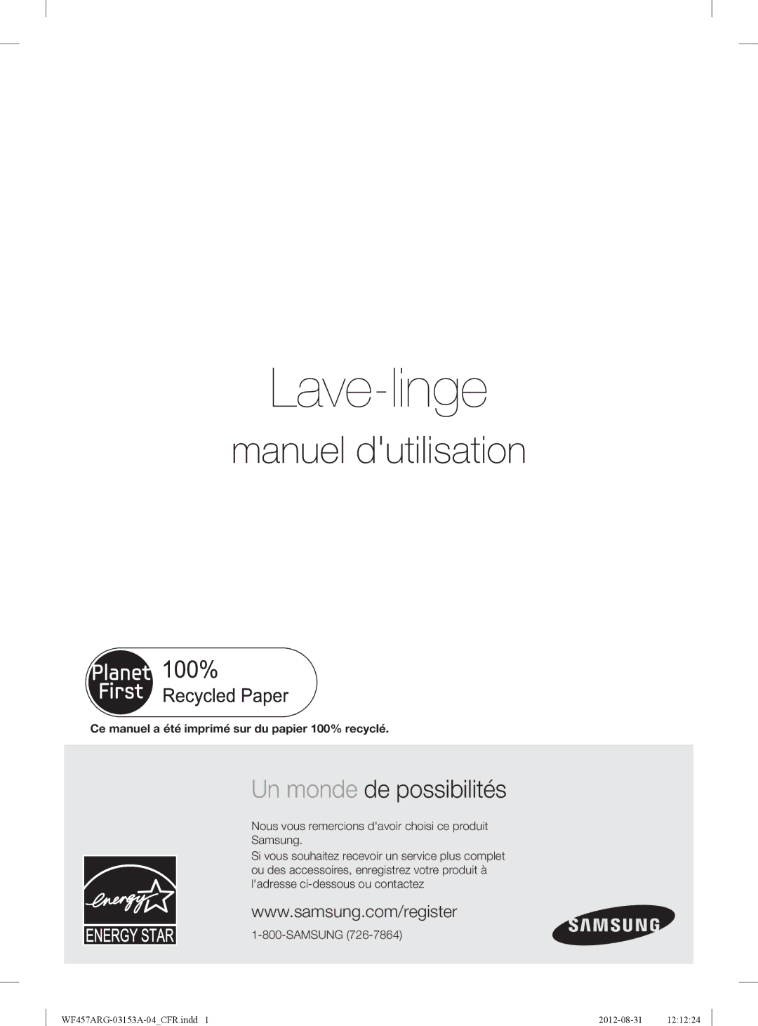 Samsung WF457ARGSGR user manual Lave-linge, Ce manuel a été imprimé sur du papier 100% recyclé 