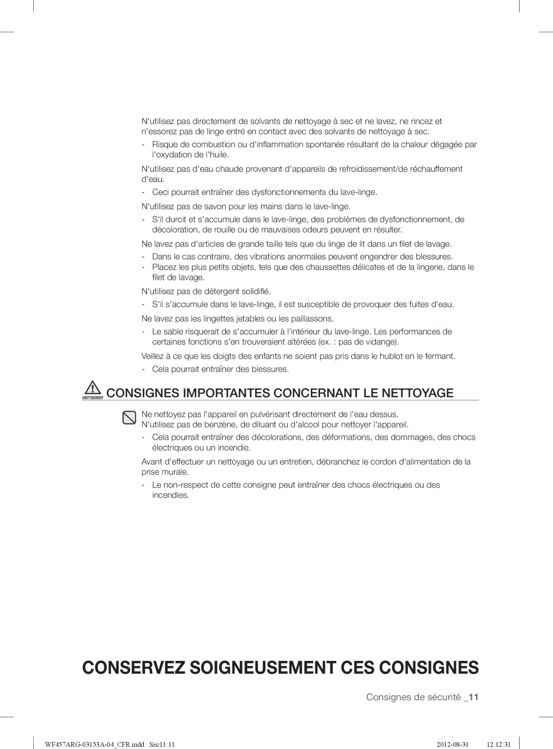 Samsung WF457ARGSGR user manual Avertissement Consignes Importantes Concernant LE Nettoyage 