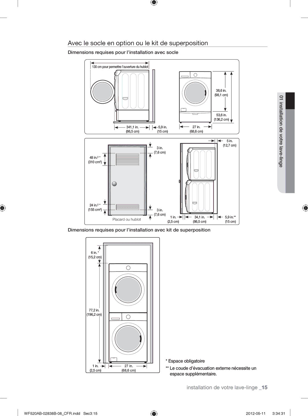 Samsung WF520ABP/XAA manual Avec le socle en option ou le kit de superposition, Installation de, Espace obligatoire 