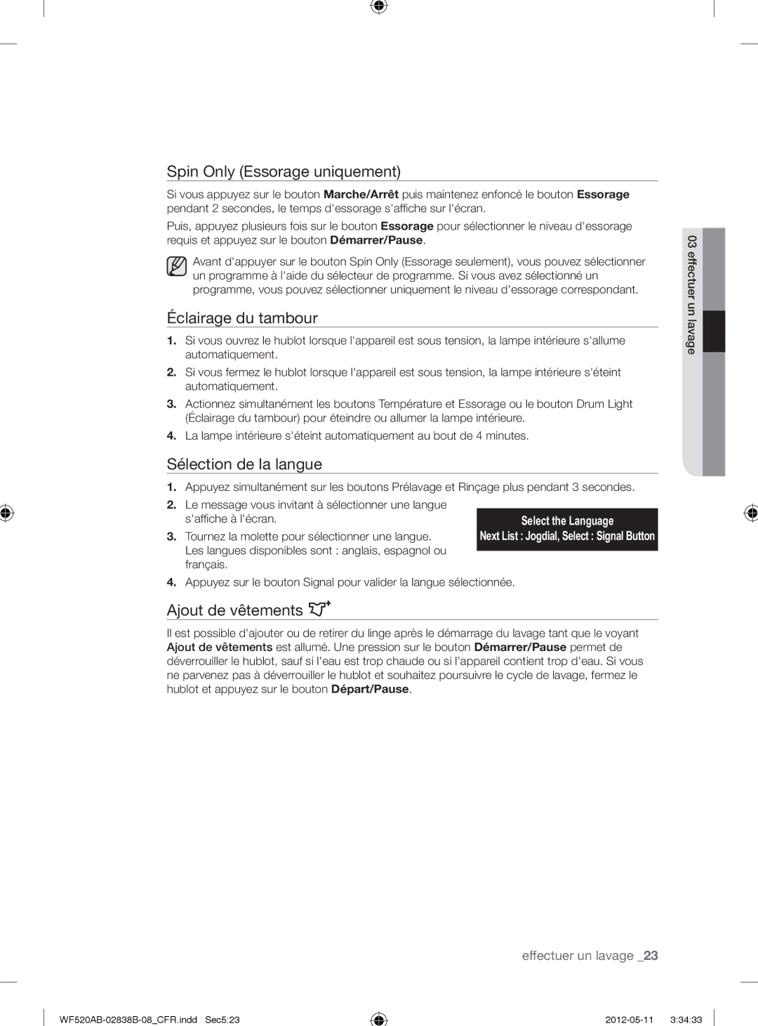 Samsung WF520ABP/XAA manual Spin Only Essorage uniquement, Éclairage du tambour, Sélection de la langue, Ajout de vêtements 