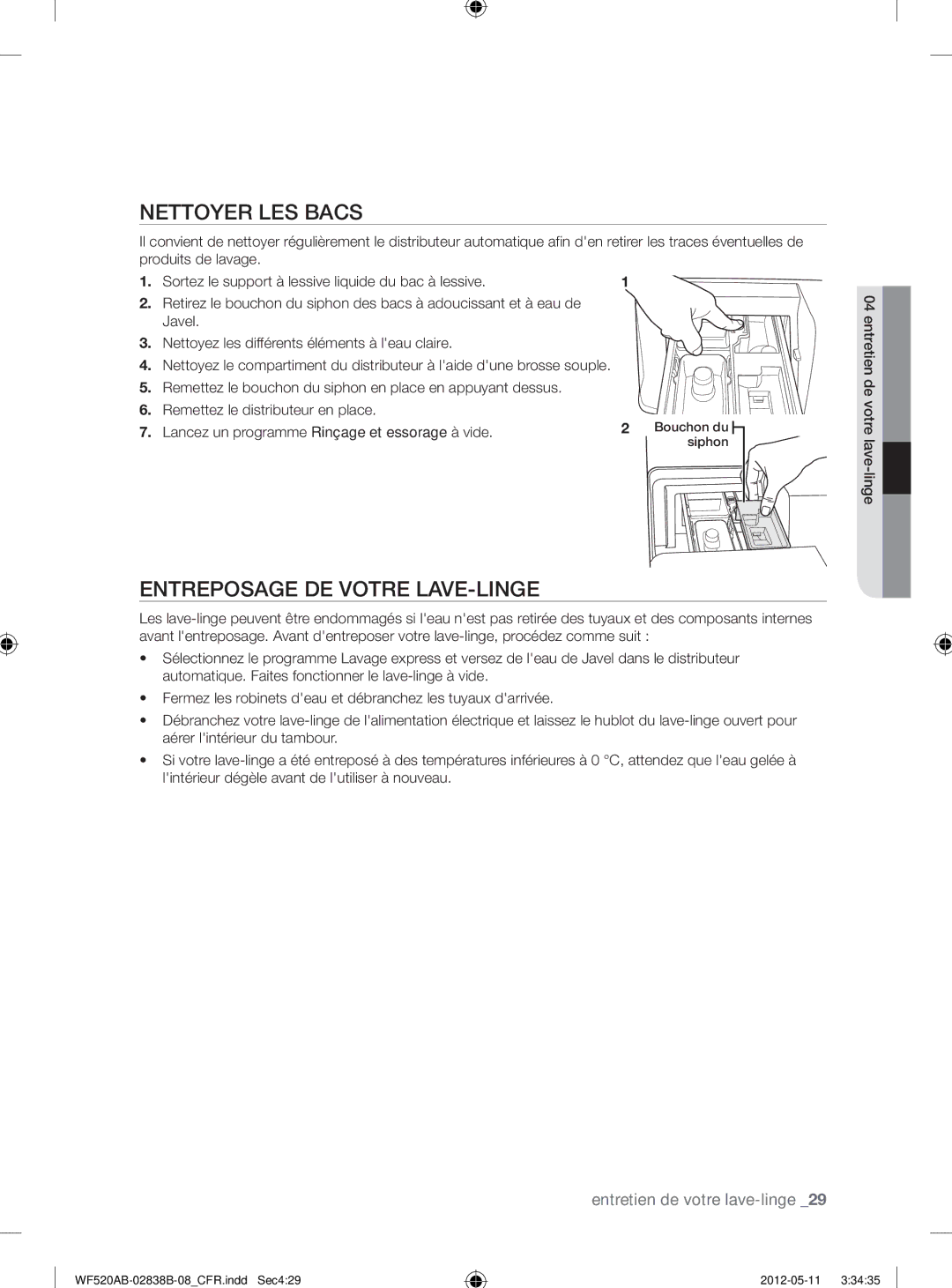 Samsung WF520ABP/XAA manual Nettoyer LES Bacs, Entreposage DE Votre LAVE-LINGE, Entretien de votre lave-linge 