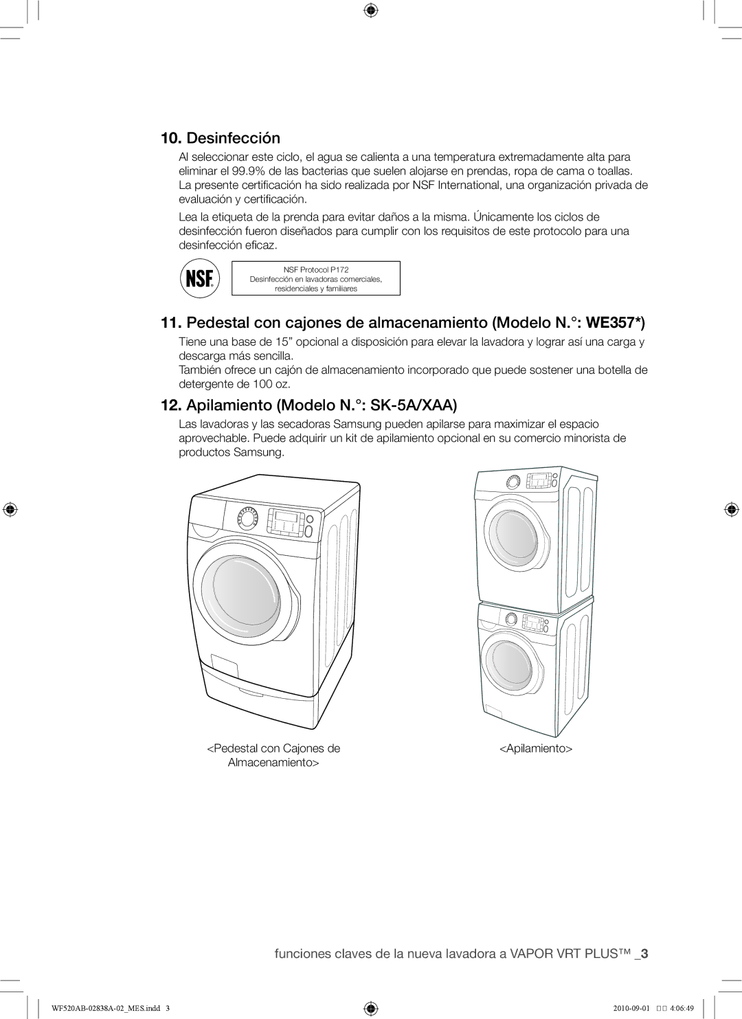 Samsung WF520ABP/XAA Desinfección, Pedestal con cajones de almacenamiento Modelo N. WE357, Apilamiento Modelo N. SK-5A/XAA 