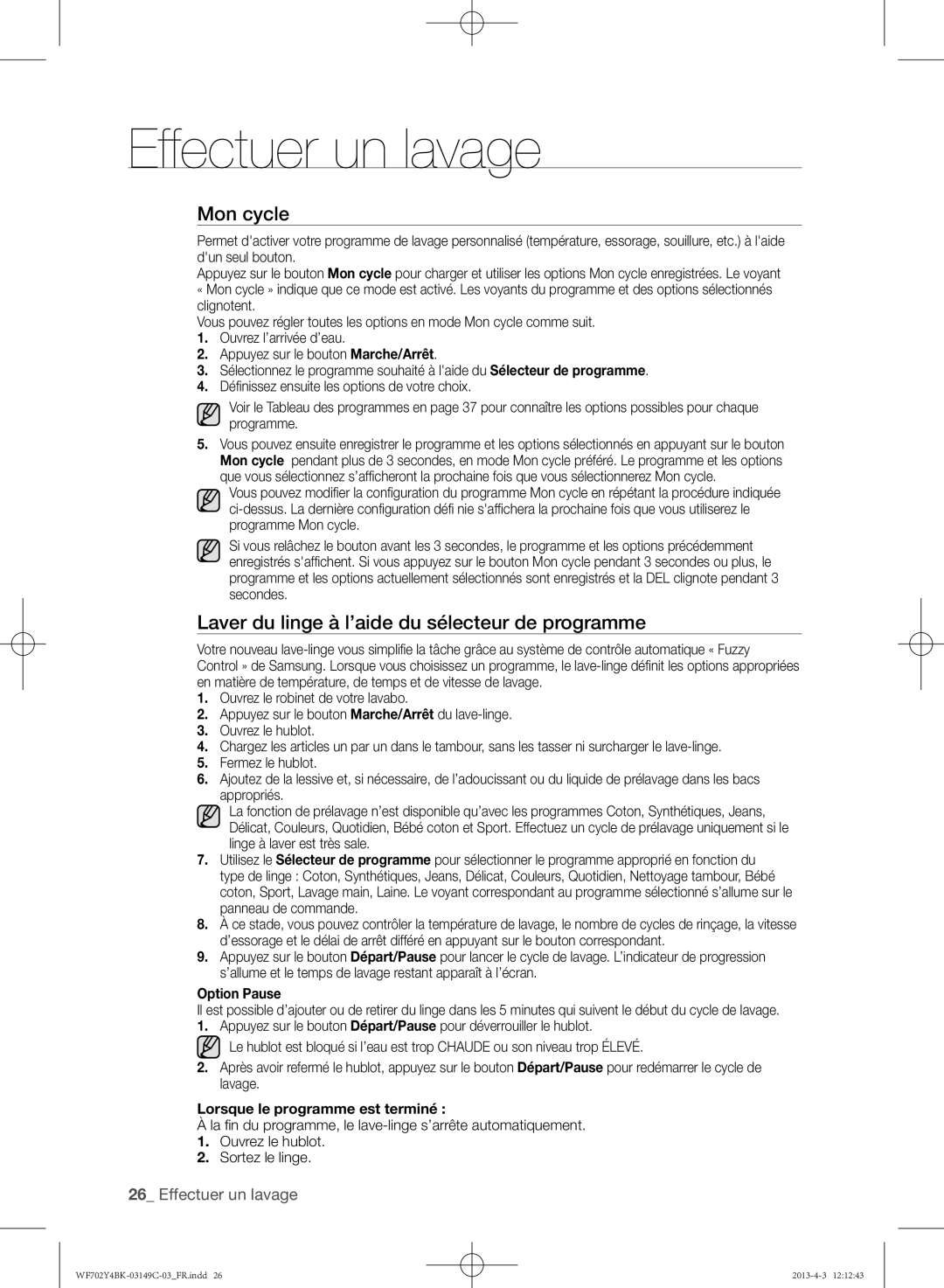 Samsung WF600B4BKWQ/EF, WF602B2BKWQ/EF, WF700B2BKWQ/EF manual Mon cycle, Laver du linge à l’aide du sélecteur de programme 