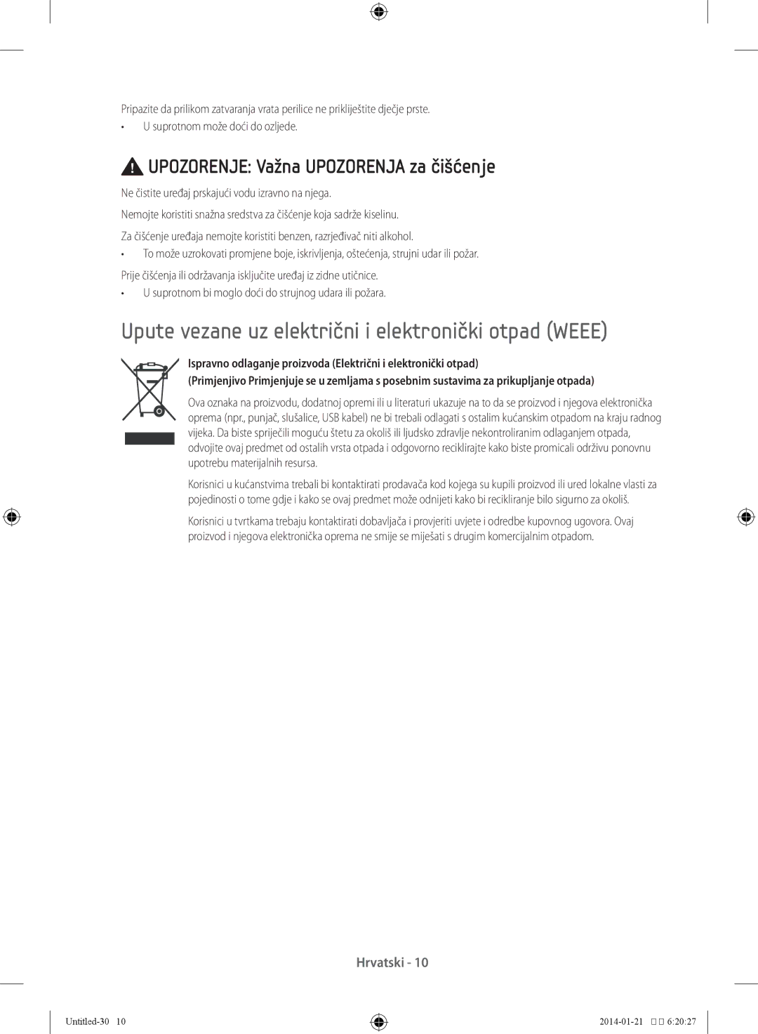 Samsung WF60F4E0N2W/LE manual Upute vezane uz električni i elektronički otpad Weee, Upozorenje Važna Upozorenja za čišćenje 