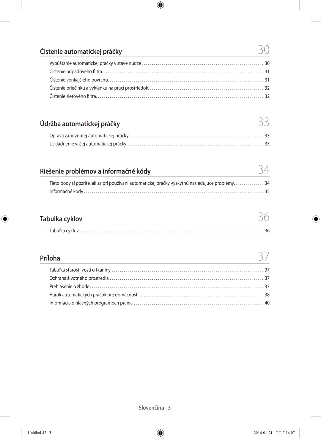 Samsung WF60F4E0W0W/LE Čistenie automatickej práčky, Údržba automatickej práčky, Riešenie problémov a informačné kódy 