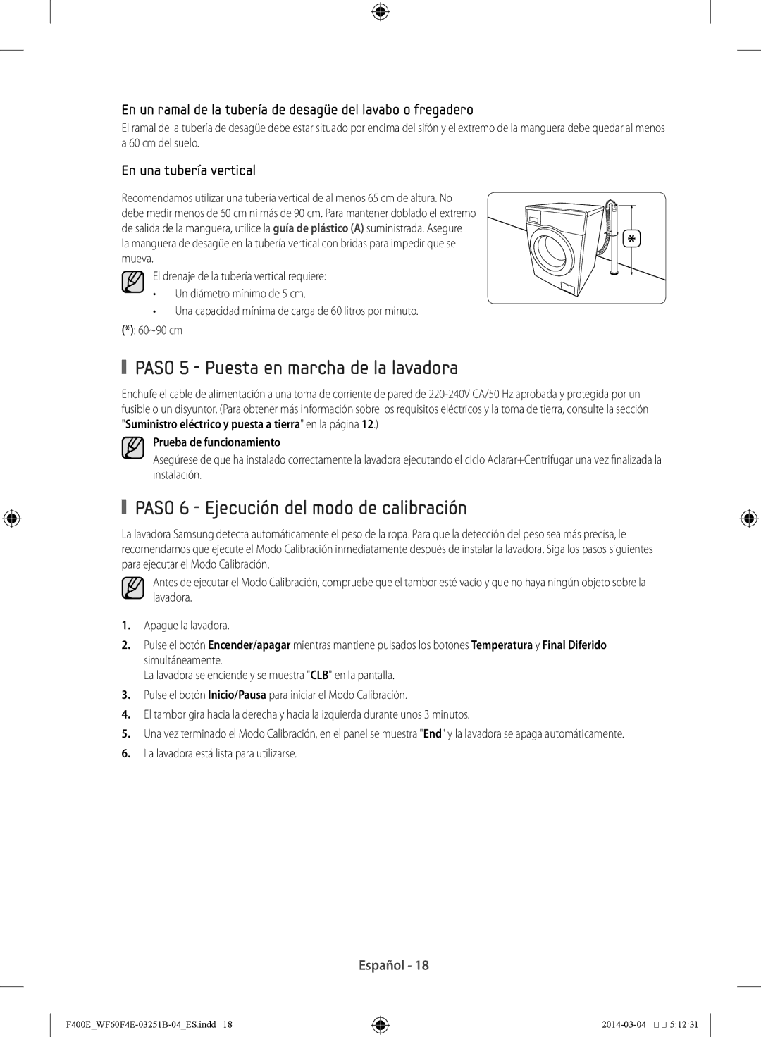 Samsung WF70F5E0W2W/EC, WF60F4E0W2W/EC Paso 5 Puesta en marcha de la lavadora, Paso 6 Ejecución del modo de calibración 