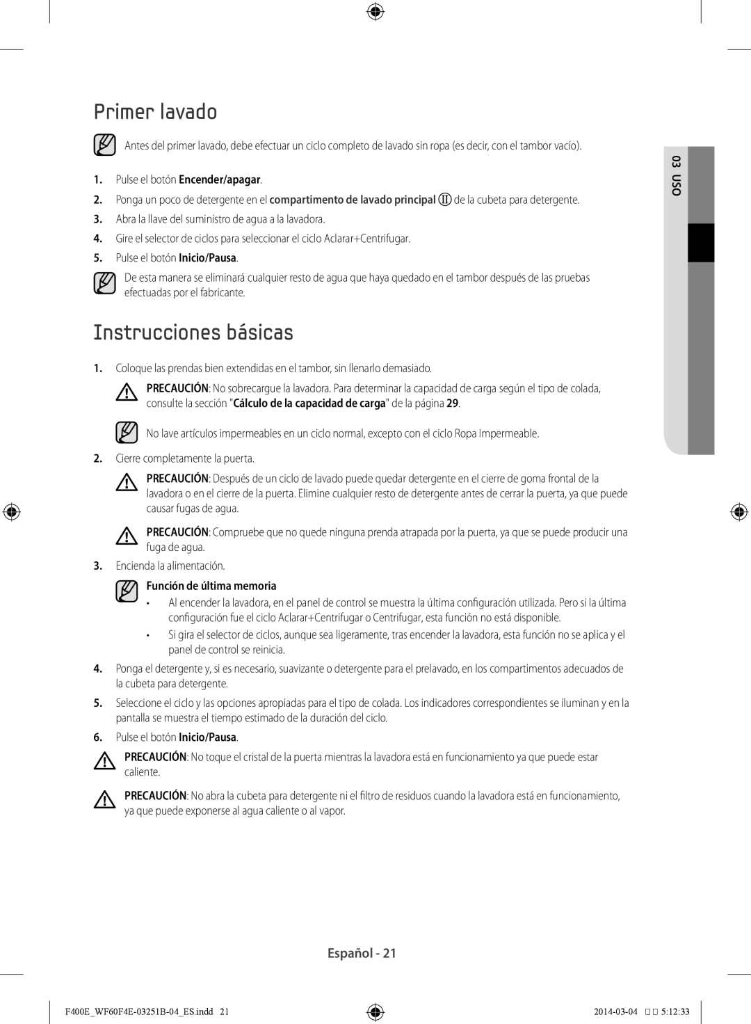 Samsung WF60F4E0W2W/EC Primer lavado, Instrucciones básicas, Pulse el botón Encender/apagar, Función de última memoria 