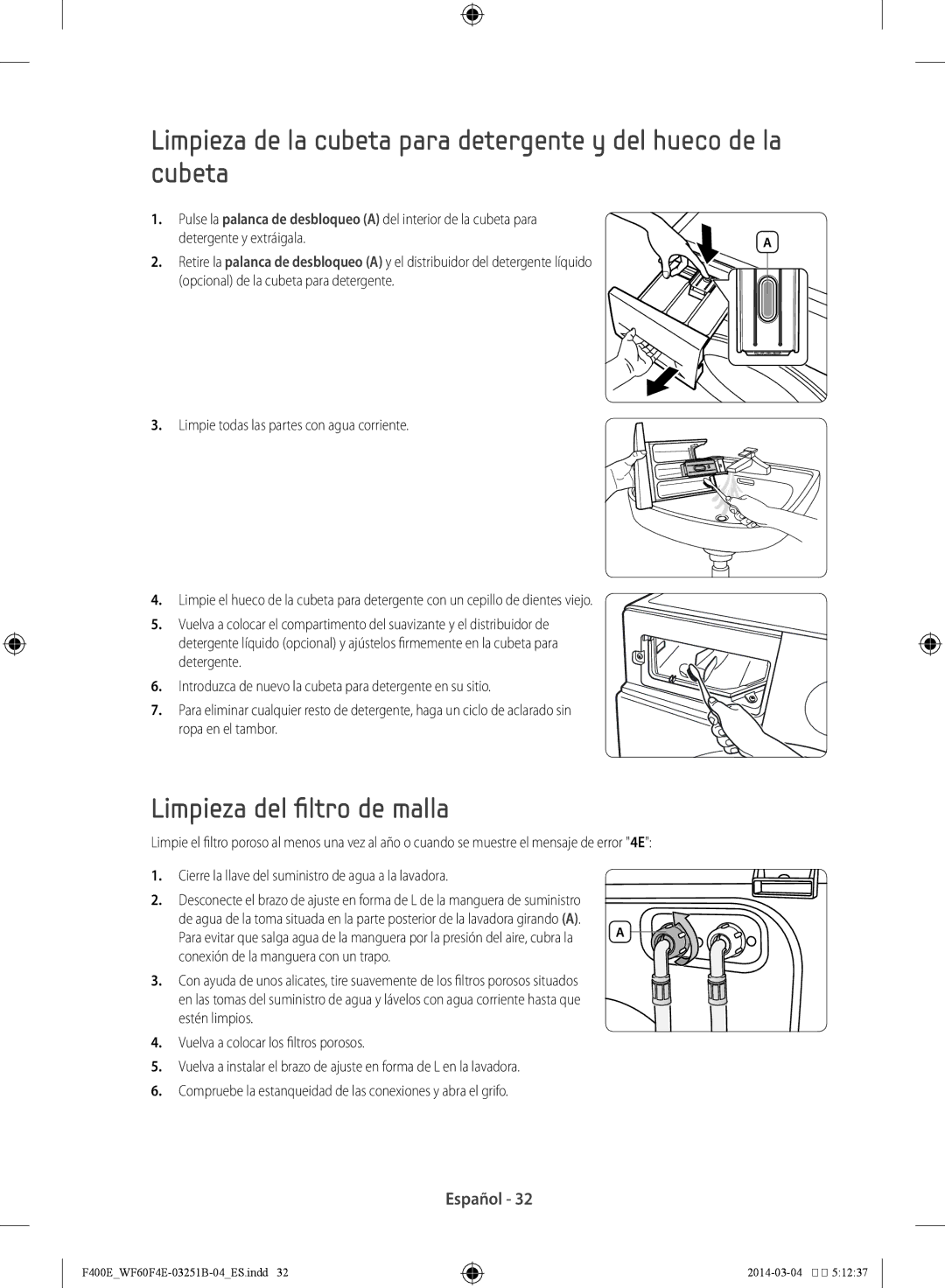 Samsung WF70F5E0W2W/EC, WF60F4E0W2W/EC, WF80F5E2W2W/EC, WF80F5E0W2W/EC Limpieza del filtro de malla, Detergente y extráigala 