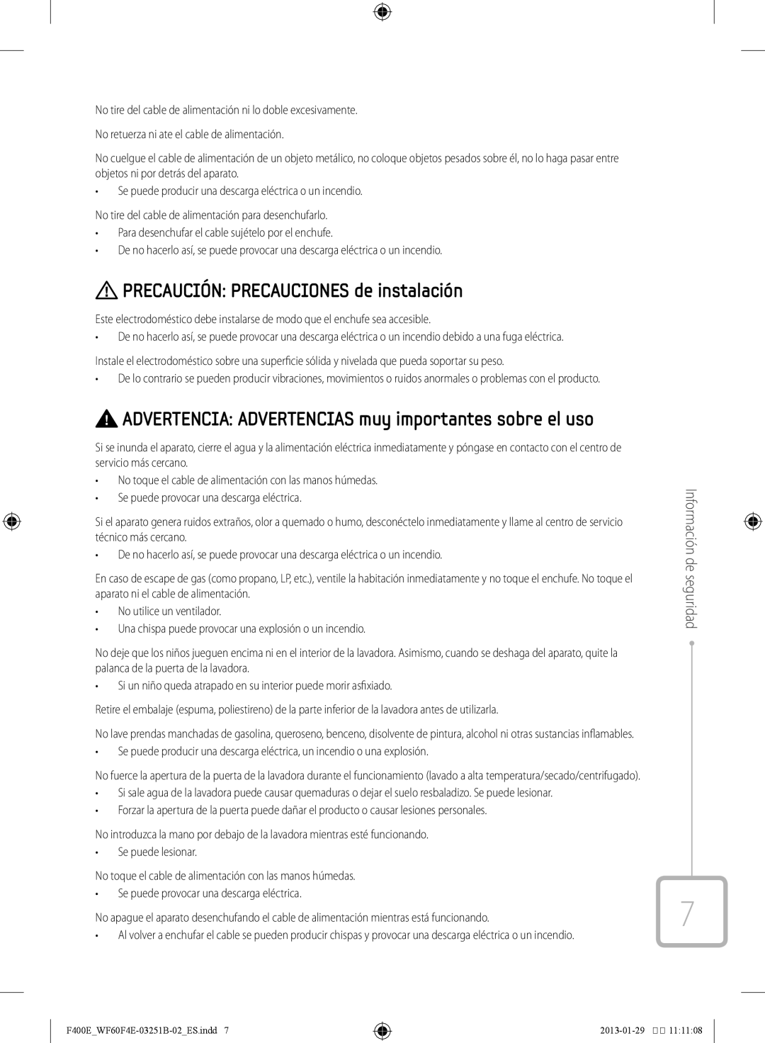 Samsung WF70F5E2W2W/EC manual Precaución Precauciones de instalación, Advertencia Advertencias muy importantes sobre el uso 