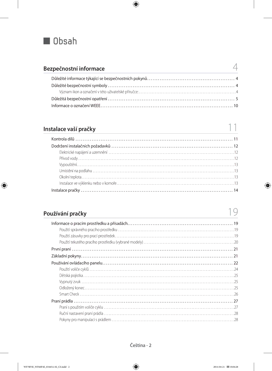 Samsung WF70F5EDW2W/LE, WF60F4EFW0W/LE manual Obsah, Bezpečnostní informace, Instalace vaší pračky, Používání pračky 