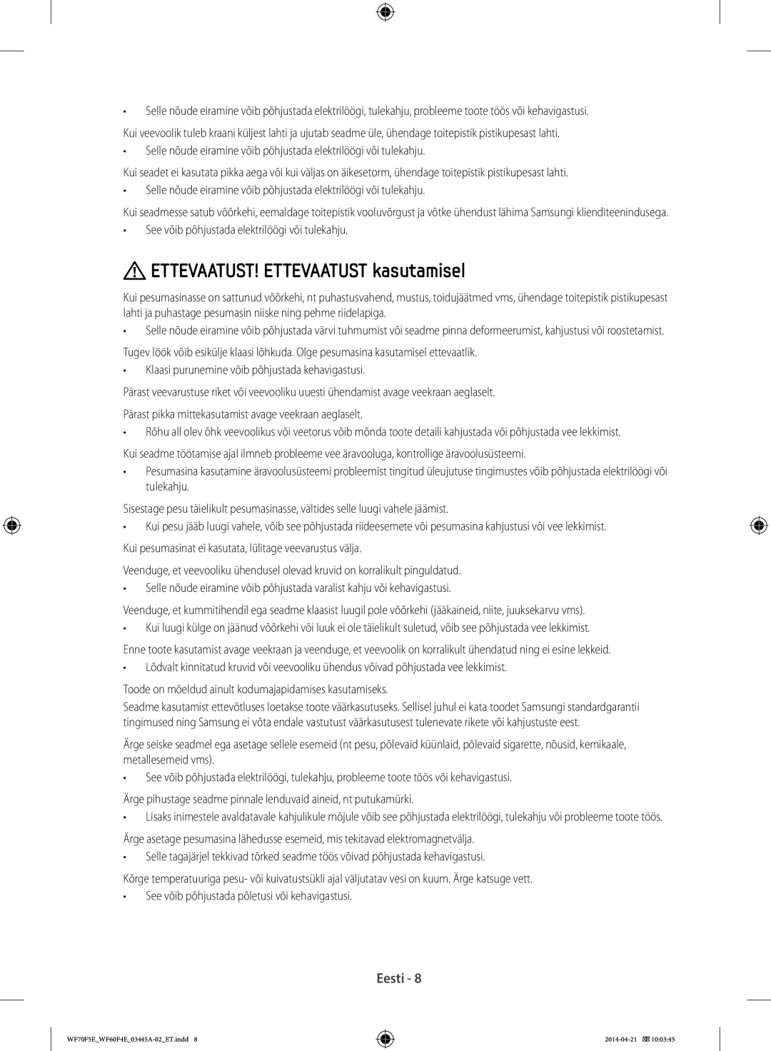 Samsung WF70F5EDW2W/LE, WF60F4EFW0W/LE, WF60F4EFW2W/LE manual ETTEVAATUST! Ettevaatust kasutamisel 