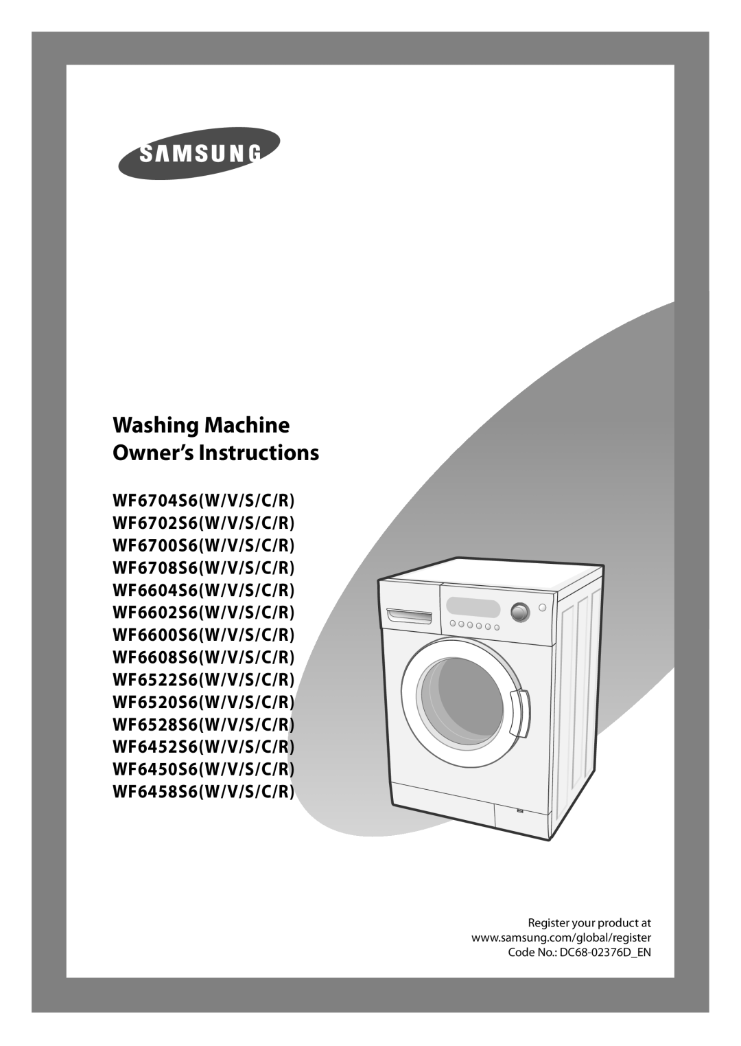 Samsung WF6450S6V/YLW, WF6450S6V/YLR, WF6520S6V/YLR, WF6520S6V/YLW, WF6520S6V/YLP manual Washing Machine Owner’s Instructions 