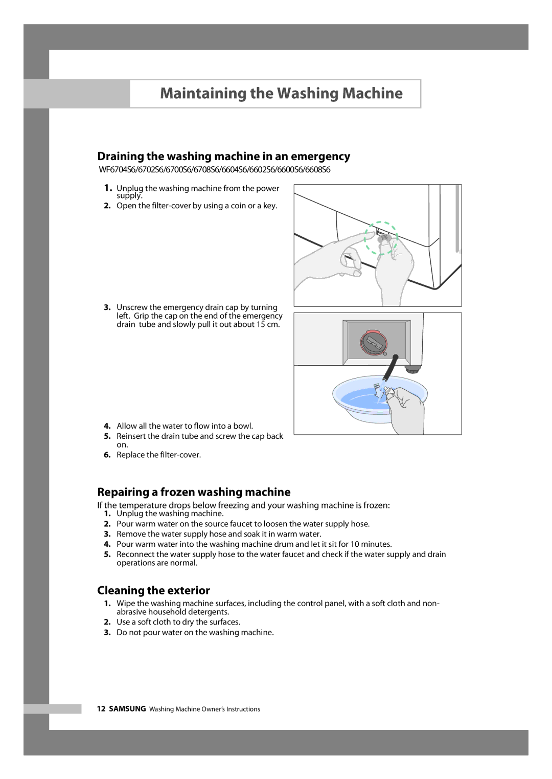 Samsung WF6450S6V/YLW Maintaining the Washing Machine, Draining the washing machine in an emergency, Cleaning the exterior 