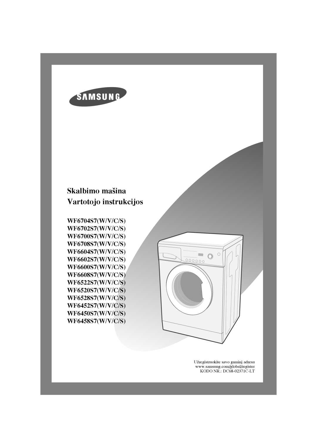 Samsung WF7350S7V/YLW, WF6458S7W/YLR, WF6450S7W/YLR, WF7350S7V/YLP, WF6458S7W/YLW manual Skalbimo ma‰ina Vartotojo instrukcijos 