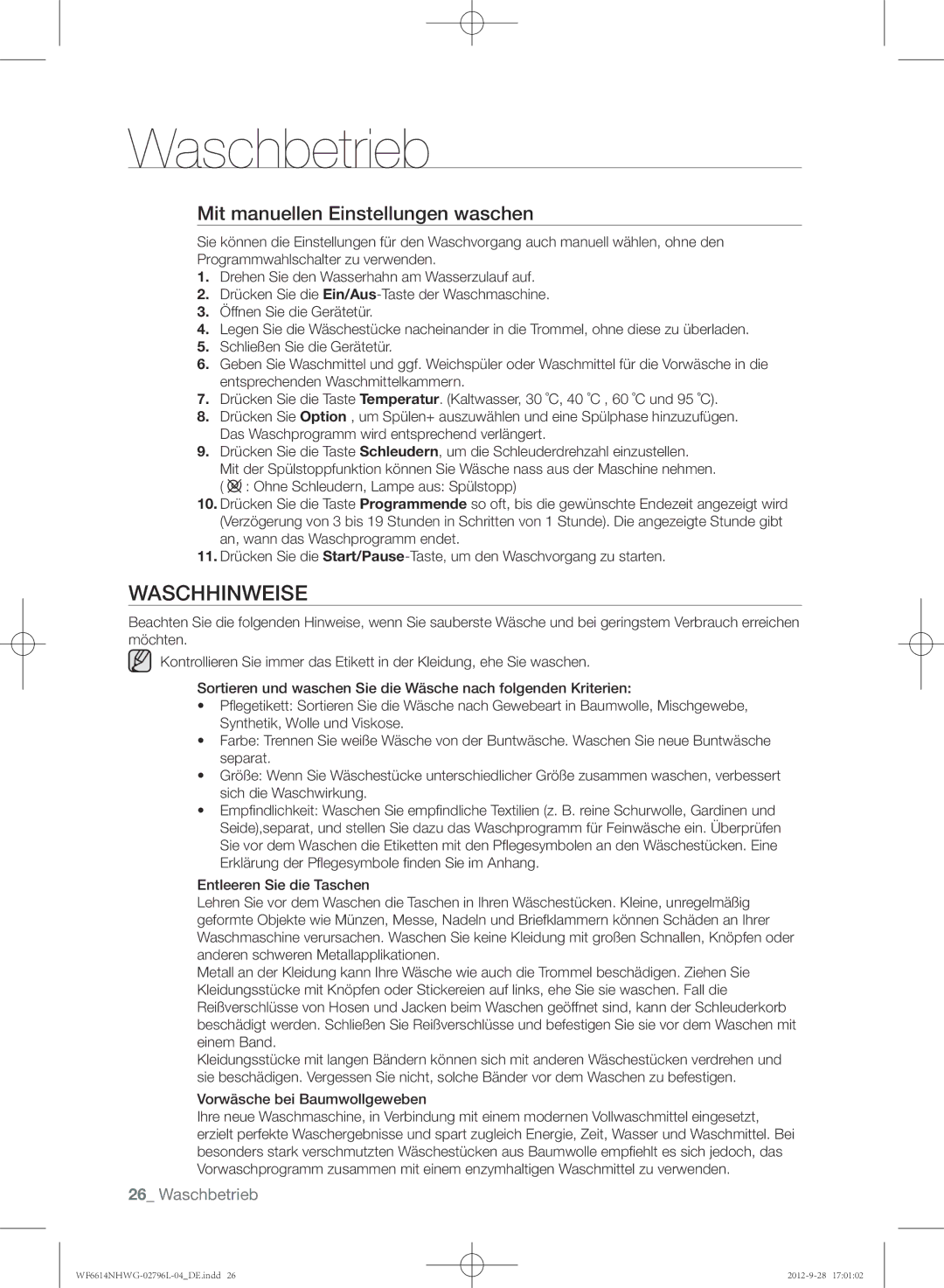 Samsung WF6604NHWG/XEG, WF6612NHWG/XEG, WF6614NHWG/XEG manual Waschhinweise, Mit manuellen Einstellungen waschen 