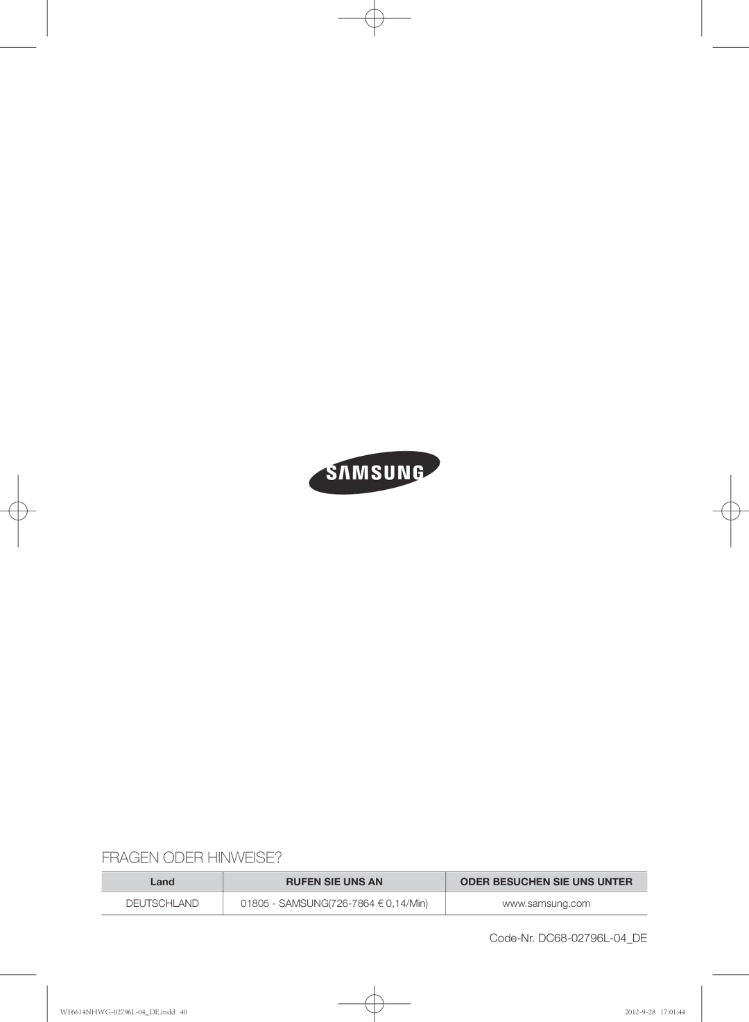 Samsung WF6614NHWG/XEG, WF6612NHWG/XEG, WF6604NHWG/XEG manual Fragen Oder HINWEISE? 