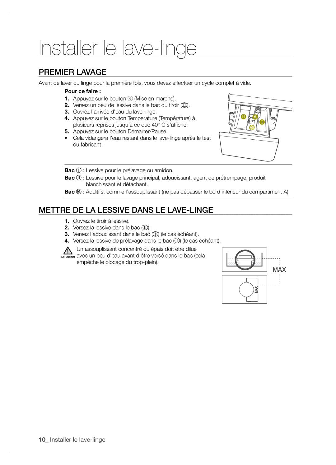 Samsung WF6702N7W/YMF manual Premier Lavage, Mettre DE LA Lessive Dans LE LAVE-LINGE, Pour ce faire 